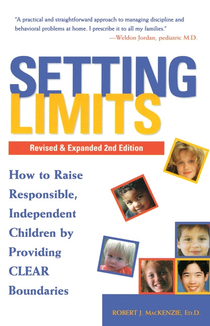 Book cover for Setting Limits, Revised & Expanded 2nd Edition: How to Raise Responsible, Independent Children by Providing CLEAR Boundaries (Revised)