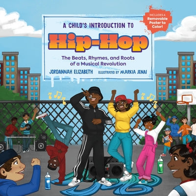 Book cover for A Child's Introduction to Hip-Hop: The Beats, Rhymes, and Roots of a Musical Revolution