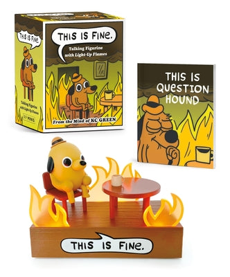 Book cover for This Is Fine Talking Figurine: With Light and Sound!