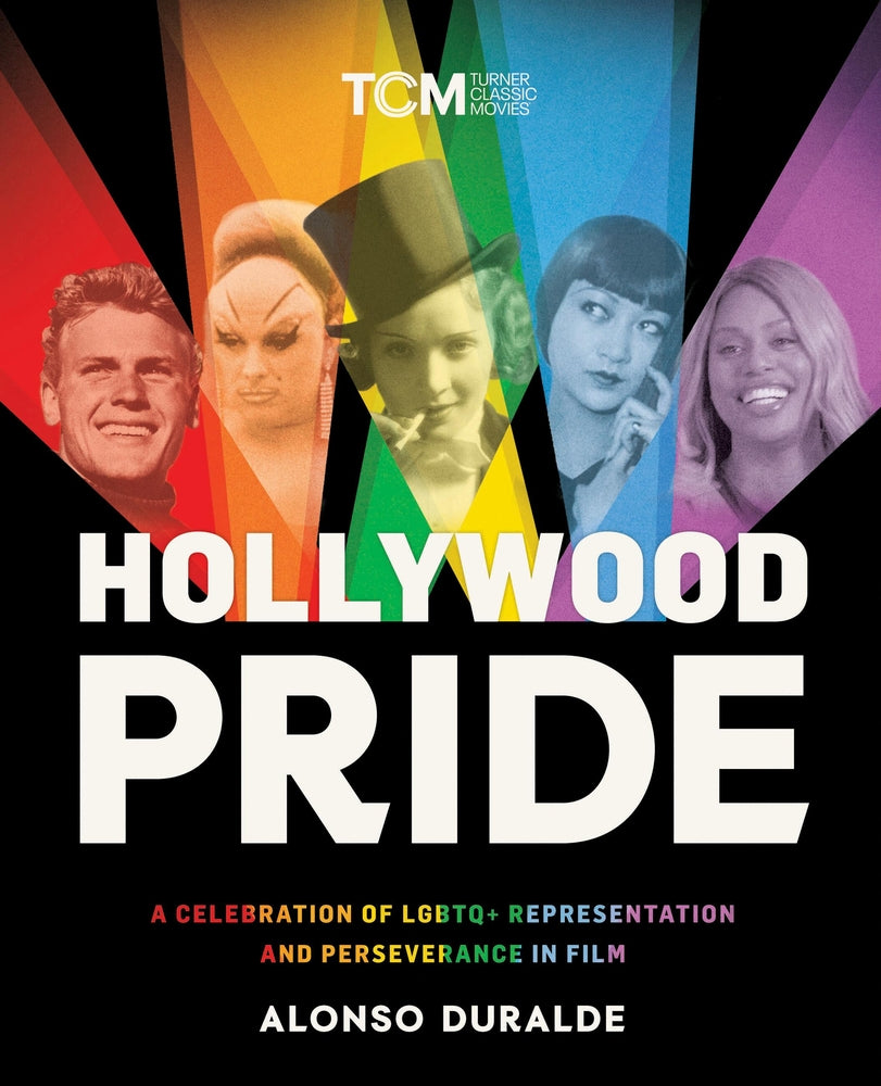 Book cover for Hollywood Pride: A Celebration of LGBTQ+ Representation and Perseverance in Film