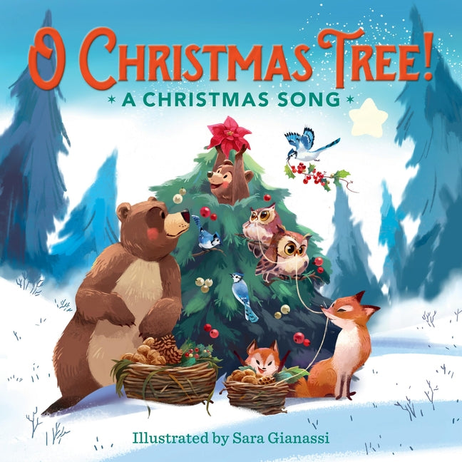 Book cover for O Christmas Tree!: A Christmas Song