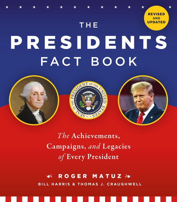 Book cover for Presidents Fact Book: The Achievements, Campaigns, Events, Triumphs, and Legacies of Every President