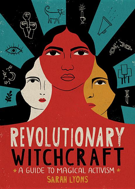 Book cover for Revolutionary Witchcraft: A Guide to Magical Activism