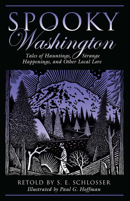 Book cover for Spooky Washington: Tales of Hauntings, Strange Happenings, and Other Local Lore
