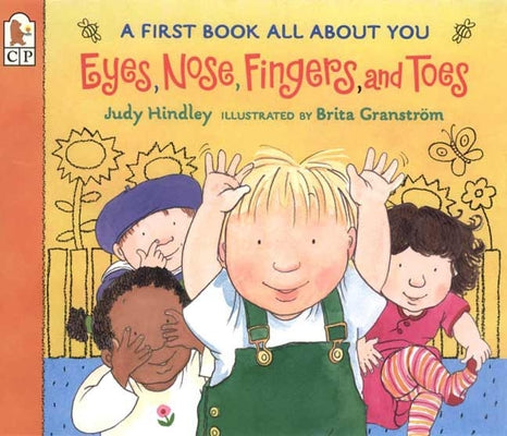 Book cover for Eyes, Nose, Fingers, and Toes: A First Book All about You