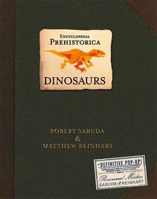 Book cover for Encyclopedia Prehistorica Dinosaurs Pop-Up