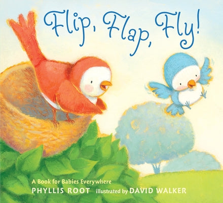 Book cover for Flip, Flap, Fly!: A Book for Babies Everywhere