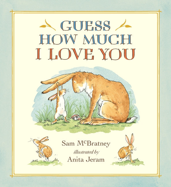 Book cover for Guess How Much I Love You (Anniversary)