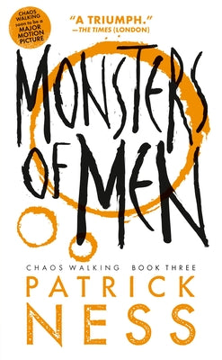 Book cover for Monsters of Men (with Bonus Short Story): Chaos Walking: Book Three