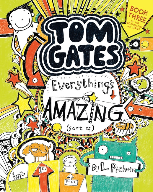 Book cover for Tom Gates: Everything's Amazing (Sort Of)