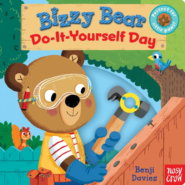 Book cover for Bizzy Bear: Do-It-Yourself Day: (Interactive DIY Board Book for Toddlers - With Sturdy Tabs and Slides to Push and Pull)