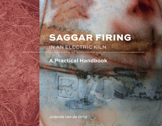 Book cover for Saggar Firing in an Electric Kiln: A Practical Handbook