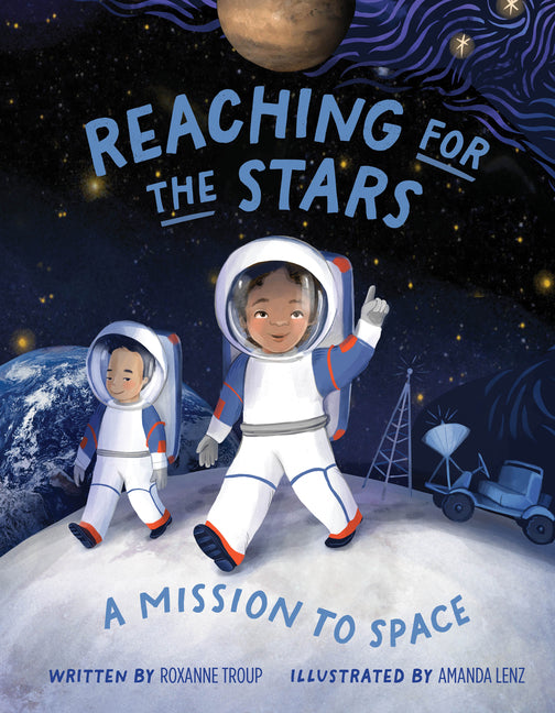 Book cover for Reaching for the Stars: A Mission to Space