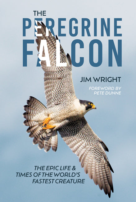 Book cover for Peregrine Falcon: The Epic Life and Times of the World's Fastest Creature