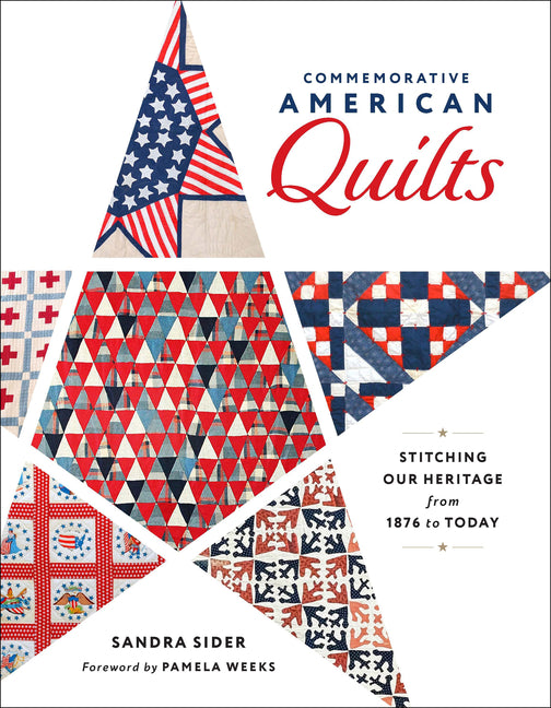Book cover for Commemorative American Quilts: Stitching Our Heritage from 1876 to Today