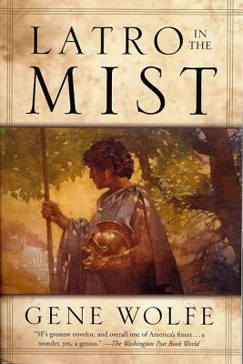 Book cover for Latro in the Mist: Soldier of the Mist and Soldier of Arete