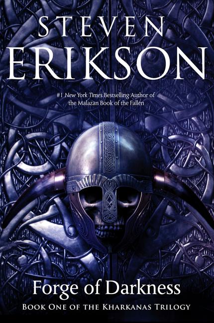 Book cover for Forge of Darkness: Book One of the Kharkanas Trilogy (a Novel of the Malazan Empire)