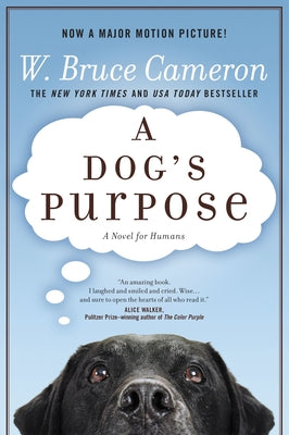 Book cover for A Dog's Purpose: A Novel for Humans