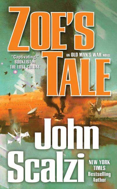 Book cover for Zoe's Tale: An Old Man's War Novel