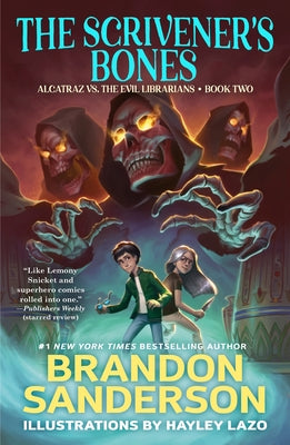 Book cover for The Scrivener's Bones: Alcatraz vs. the Evil Librarians