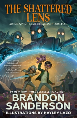 Book cover for The Shattered Lens: Alcatraz vs. the Evil Librarians