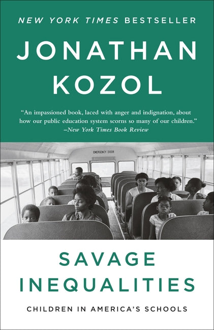 Book cover for Savage Inequalities: Children in America's Schools