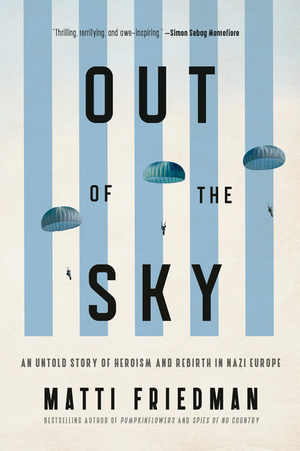 Book cover for Out of the Sky: Heroism and Rebirth in Nazi Europe