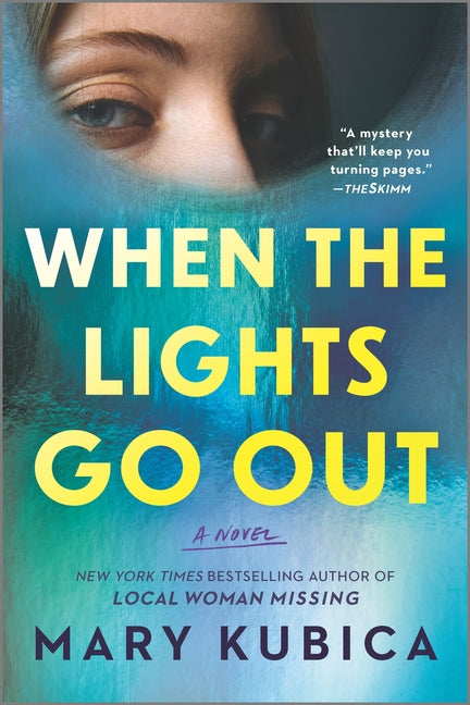 Book cover for When the Lights Go Out: A Thrilling Suspense Novel from the Author of Local Woman Missing