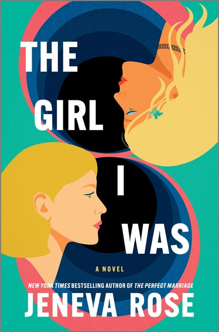 Book cover for Girl I Was (Standard Edition): From the New York Times Bestselling Author of the Perfect Marriage (Original)