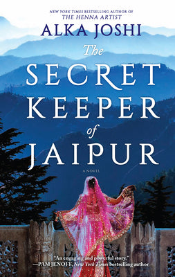 Book cover for The Secret Keeper of Jaipur: A Novel from the Bestselling Author of the Henna Artist