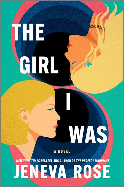 Book cover for Girl I Was (Deluxe Limited Edition): From the New York Times Bestselling Author of the Perfect Marriage (Original)