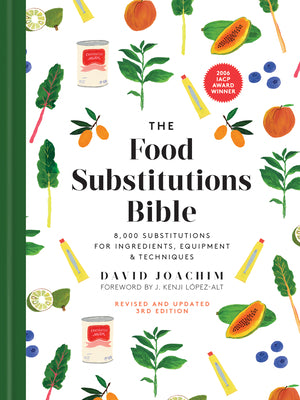 Book cover for The Food Substitutions Bible: 8,000 Substitutions for Ingredients, Equipment and Techniques