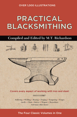 Book cover for Practical Blacksmithing: The Four Classic Volumes in One