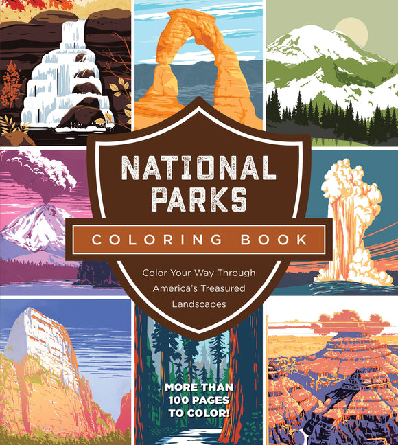 Book cover for National Parks Coloring Book: Color Your Way Through America's Treasured Landscapes - More Than 100 Pages to Color!