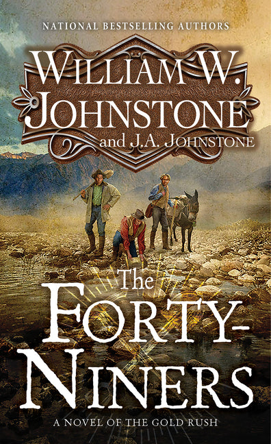 Book cover for Forty-Niners: A Novel of the Gold Rush