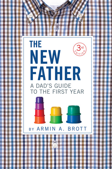 Book cover for New Father: A Dad's Guide to the First Year