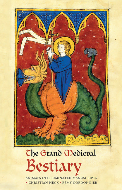 Book cover for Grand Medieval Bestiary (Dragonet Edition): Animals in Illuminated Manuscripts