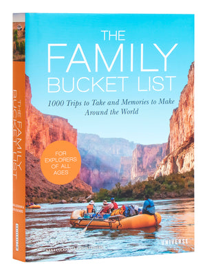 Book cover for The Family Bucket List: 1,000 Trips to Take and Memories to Make Around the World