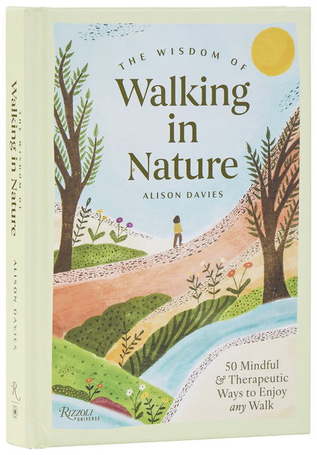 Book cover for Wisdom of Walking in Nature: 50 Mindful and Therapeutic Ways to Enjoy Any Walk