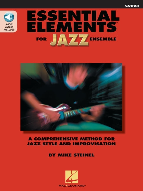 Book cover for Essential Elements for Jazz Ensemble Guitar Beginner Jazz Method for Guitarists with Online Audio Learn Jazz Improvisation Swing Style and Theory Hal
