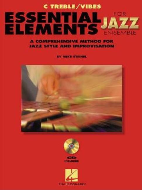 Book cover for Essential Elements for Jazz Ensemble a Comprehensive Method for Jazz Style and Improvisation