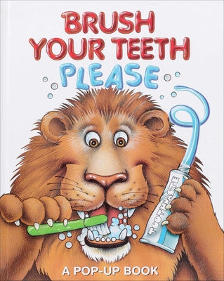 Book cover for Brush Your Teeth, Please: A Pop-Up Book