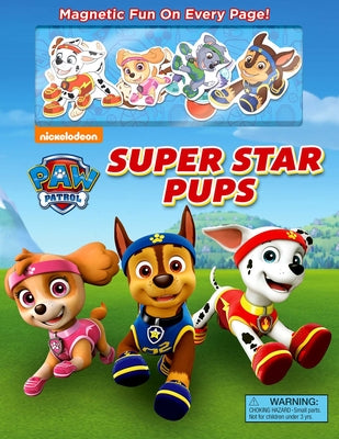 Book cover for Nickelodeon Paw Patrol: Super Star Pups [With 8 Magnets]
