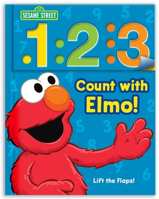 Book cover for Sesame Street: 1 2 3 Count with Elmo!: A Look, Lift & Learn Book