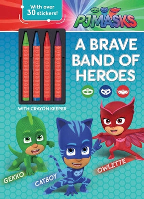 Book cover for Pj Masks: A Brave Band of Heroes