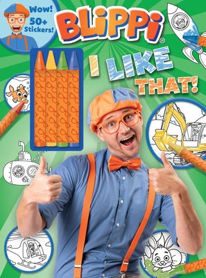 Book cover for Blippi: I Like That!: Blippi Coloring Book with Crayons [With 50+ Stickers]