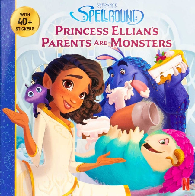 Book cover for Spellbound: Princess Ellian's Parents Are Monsters