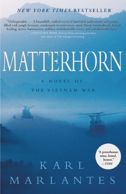 Book cover for Matterhorn: A Novel of the Vietnam War