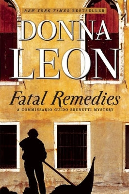Book cover for Fatal Remedies: A Commissario Guido Brunetti Mystery