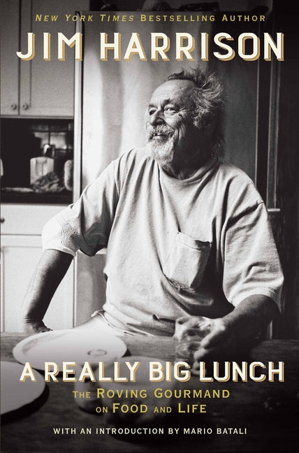 Book cover for Really Big Lunch: The Roving Gourmand on Food and Life